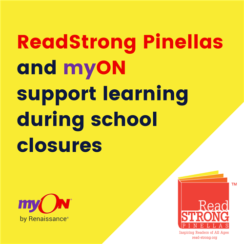 ReadStrong Pinellas and myON support learning during school closures 